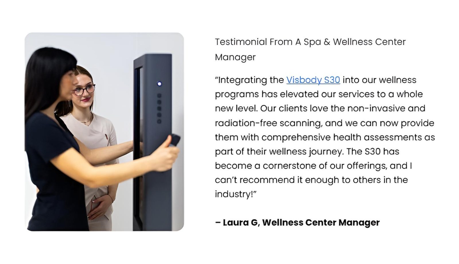 Testimonial from a spa and wellness center manager - Laura G